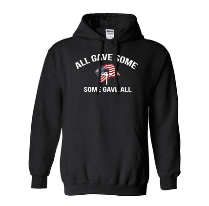 All Gave Some Some Gave All Hooded Sweatshirt
