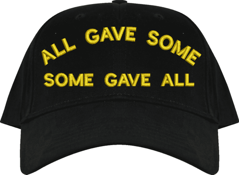 All Gave Some, Some Gave All Text Only USA Cotton-Twill