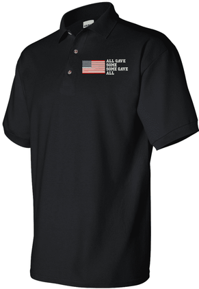 All Gave Some, Some Gave All with American Flag Polo