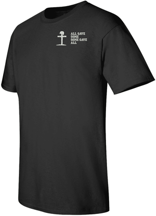 All Gave Some, Some Gave All with Gravesite T-Shirt
