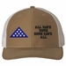All Gave Some, Some Gave All with Honor Flag Split USA Mesh Split-Cap