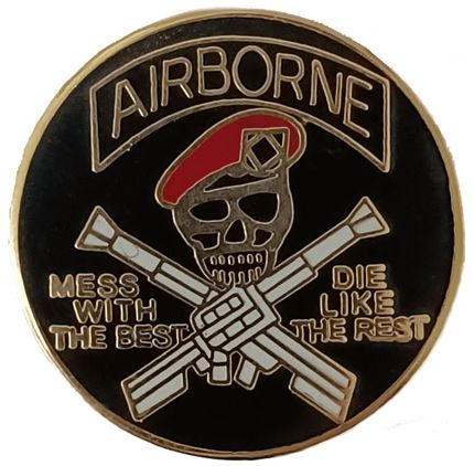 Army Airborne - Mess With The Best Military Pin