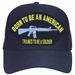 'Born To Be An American, Trained To Be A Soldier' Army Ball Cap