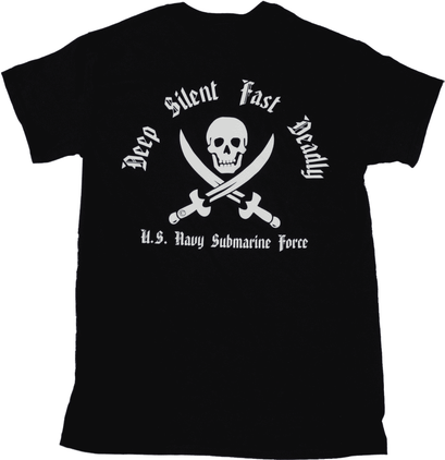 Deep Silent Fast Deadly Submarine T-shirt