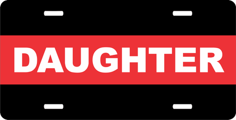Firefighter Thin Red Line Daughter License Plate