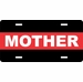 Firefighter Thin Red Line Mother License Plate
