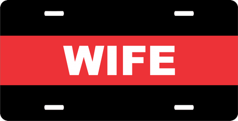 Firefighter Thin Red Line Wife License Plate