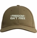 Freedom Isn't Free Embroidered Cap