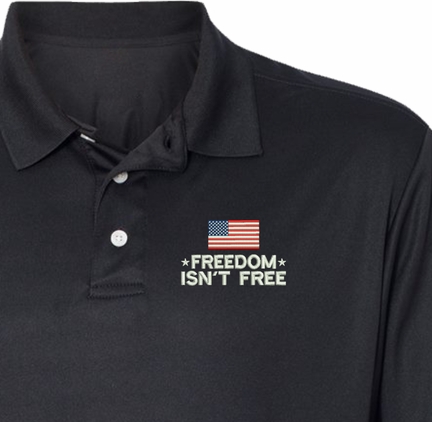 Freedom Isn't Free with Flag Moisture Wicking Polo