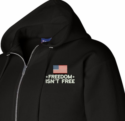 Freedom Isn't Free with Flag Zip Hoodie
