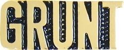 Grunt Lapel Pin