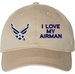 I Love My Airman U.S. Air Force Unstructured Dad Cap