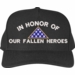 In Honor of Our Fallen Heroes Cap