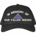In Memory of Our Fallen Heroes Cap