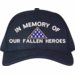 In Memory of Our Fallen Heroes Cap