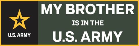 "MY BROTHER IS IN THE ARMY" VINYL TRANSFER BUMPER STICKER