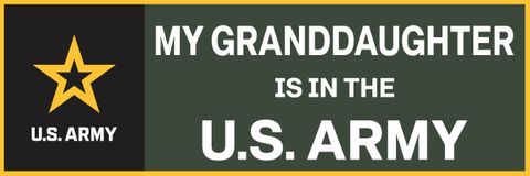 My Granddaughter Is In The Army Vinyl Transfer Bumper Sticker