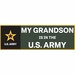 My Grandson Is In The Army Vinyl Transfer Bumper Sticker