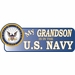 My Grandson Is In The Navy Vinyl Transfer  Bumper Sticker