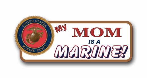 My Mom Is A Marine Vinyl Transfer Bumper Sticker
