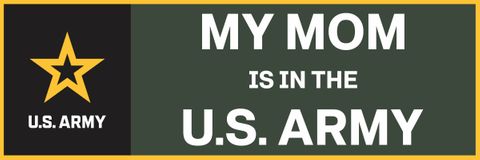 My Mom Is In The Army Vinyl Transfer Bumper Sticker