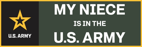 My Niece Is In The Army Vinyl Transfer Bumper Sticker