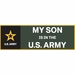 My Son Is In The Army Vinyl Transfer Bumper Sticker