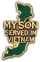 My Son Served VN Lapel Pin