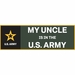 My Uncle Is In The Army Vinyl Transfer Bumper Sticker