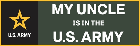 My Uncle Is In The Army Vinyl Transfer Bumper Sticker