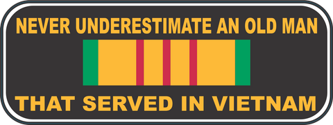 Never Underestimate a Vietnam Veteran