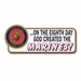 On The Eighth Day God Created The Marines Vinyl Transfer Bumper Sticker