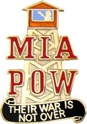 POW MIA Their War is Not Over Lapel Pin