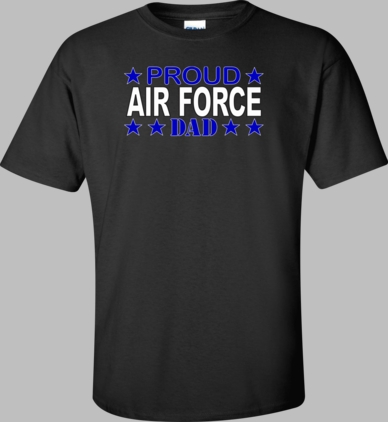 Proud Air Force Dad Shirt