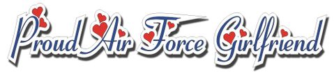Proud Air Force Girlfriend Window Strip