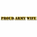 Proud Army Wife Window Strip