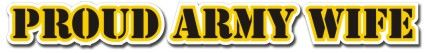Proud Army Wife Window Strip