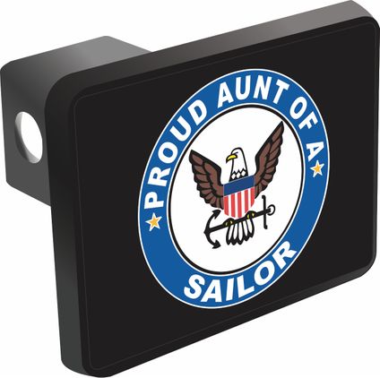 Proud Aunt of a Sailor Trailer Hitch Cover