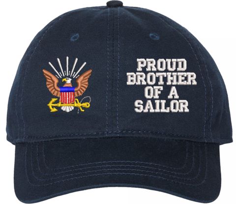Proud Brother of a Sailor U.S. Navy Unstructured Dad Cap