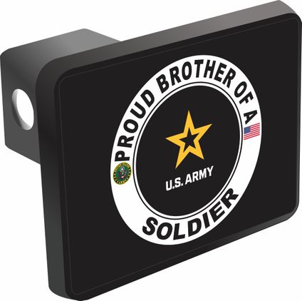 Proud Brother of a Soldier Trailer Hitch Cover