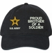 Proud Brother of a Soldier U.S. Army Unstructured Dad Cap