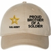 Proud Brother of a Soldier U.S. Army Unstructured Dad Cap