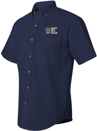 Proud Dad of a Sailor U.S. Navy Short Sleeve Dress Shirt - CLOSEOUT SALE!