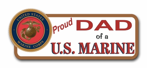 Proud Dad of a U.S. Marine Bumper Sticker