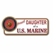 Proud Daughter of a U.S. Marine Bumper Sticker