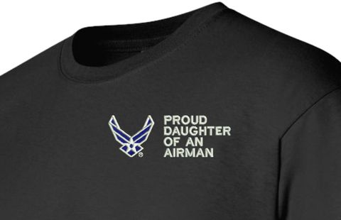 Proud Daughter of an Airman U.S. Air Force T-Shirt