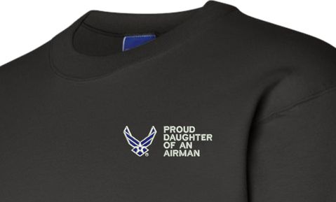 Proud Daughter of an Airman U.S. Air Force Sweatshirt