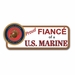 Proud Fianc�e' of a U.S. Marine Bumper Sticker