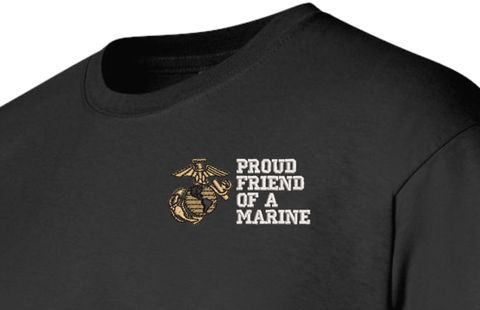 Proud Friend of a Marine U.S. Marine Corps Embroidered T-Shirt