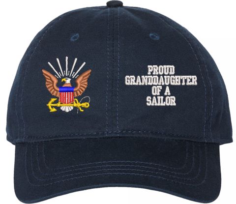 Proud Grandaughter of a Sailor U.S. Navy Unstructured Dad Cap